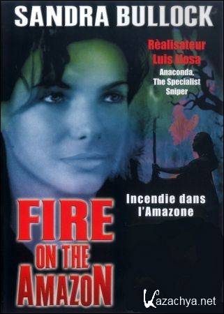    / Fire on the Amazon (1993) DVDRip