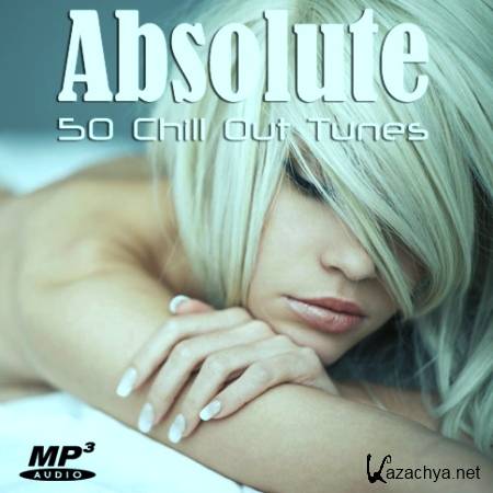 VA - Absolute Chill Out Tunes (2012) 