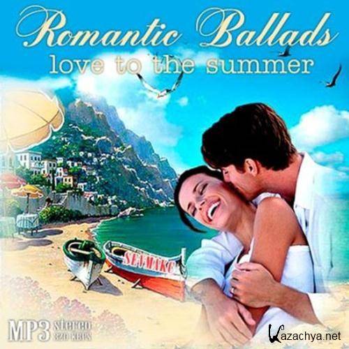 Romantic Ballads - Love To The Summer (2012)