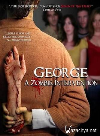 : - / George: A Zombie Intervention (2011/DVDRip)