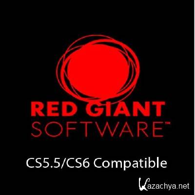 Red Giant: Complete Suite CS5.5/CS6 Compatible (Win64) 11.0.3