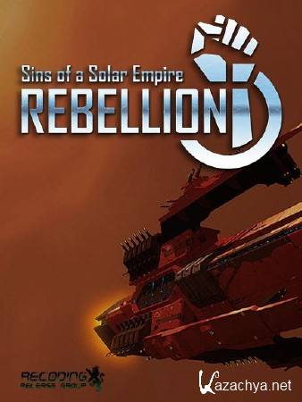 Sins of a Solar Empire: Rebellion (2012/RUS/ENG/RePack)