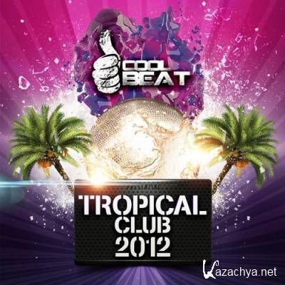 Tropical Club 2012