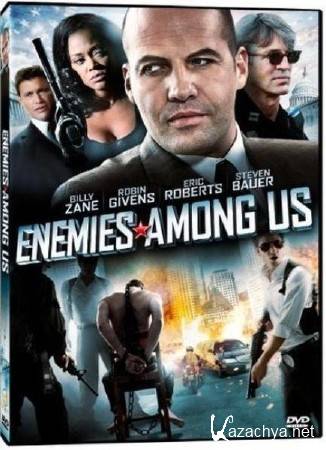    / Enemies Among Us (2010/DVDRip)
