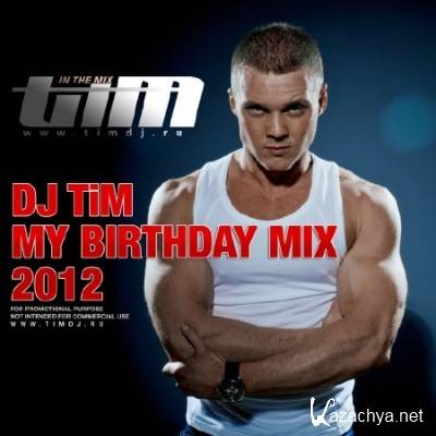 Dj TiM - Bday mix 2012