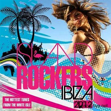 VA - Island Rockers Ibiza 2012 (The Hottest Tunes from the White Isle)(2012).MP3