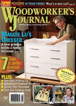 Woodworker's Journal - August 2012
