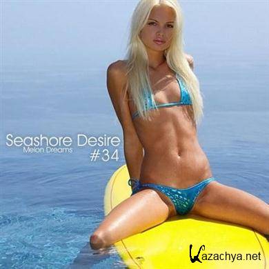 VA - Seashore Desire #34 ( 25.06.2012 ).MP3