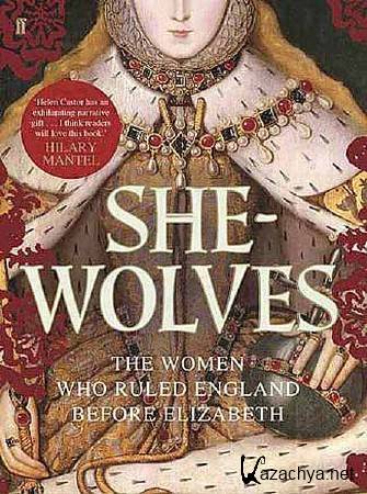 :  .    ( 1  3) / She-Wolves. Englands Early Queens (2010) SATRip 