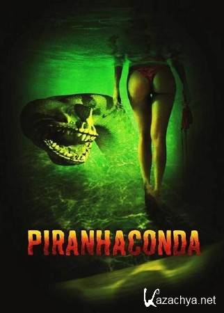  / Piranhaconda (2011) HDTVRip 