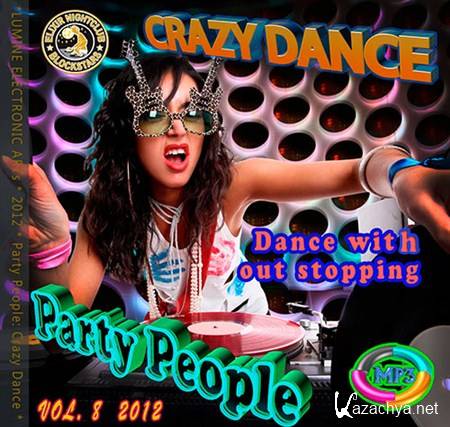 VA - Party People: Dance With Out Stopping vol.8 (2012)