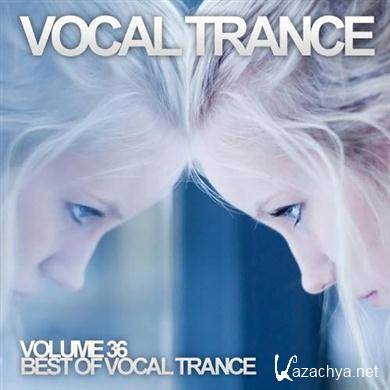 VA - Vocal Trance Volume 36 ( 27.06.2012 ).MP3