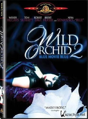   2:    / Wild Orchid 2: Two Shades of Blue (1992) HDRip