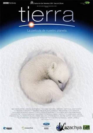  -    / Tierra - La Pelicula de Nuestro Planeta (2007) BDRip 720p