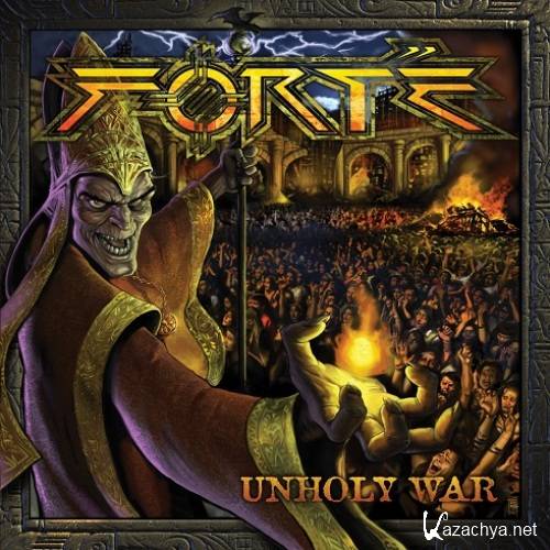 Forte - Unholy War (2012)
