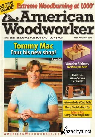 American Woodworker - August/September 2012