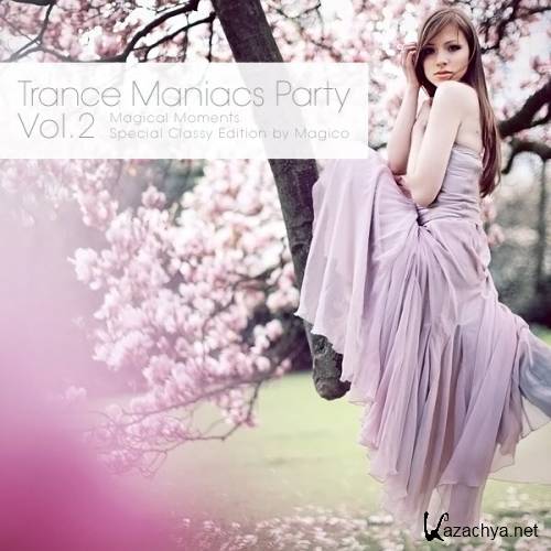 Trance Maniacs Party: Magical Moments Vol.2 (2012)