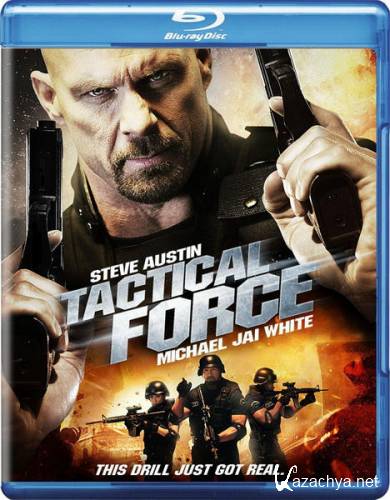   / Tactical Force (2011) HDRip [R5]