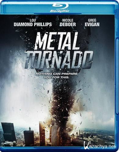   / Metal Tornado (2011) HDRip [R5]