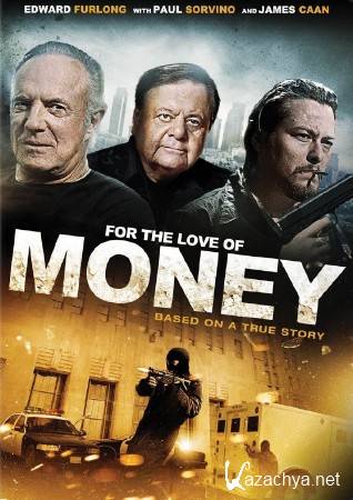   / For the Love of Money (2012/HDRip)