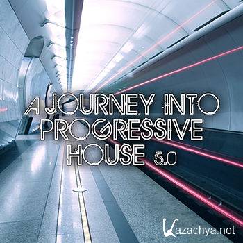 A Journey Into Progressive House 5.0 (2012)