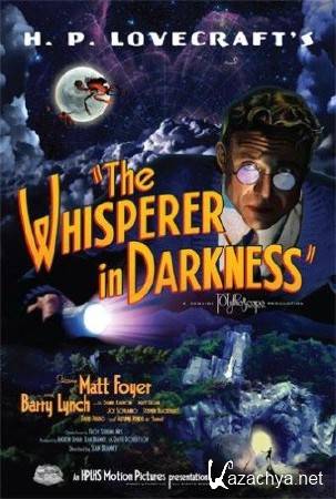    / The Whisperer in Darkness (2011/DVDRip)