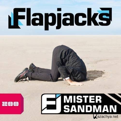 Flapjacks - Mister Sandman (2012)