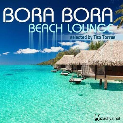 Bora Bora Beach Lounge (2012)