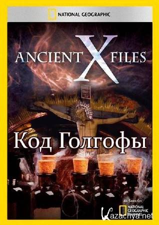 NG:   .   / Ancient X-files: The Crucifixion (2012) SATRip