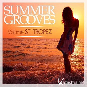 Summer Grooves (Volume St Tropez) (2012)