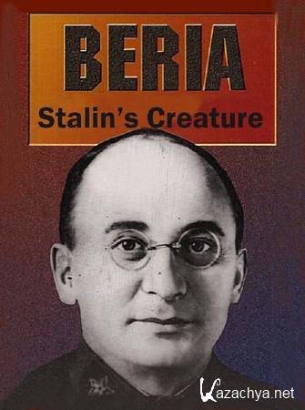 : .    / : Reputations. Beria Stalins Creature (1994) SATRip 