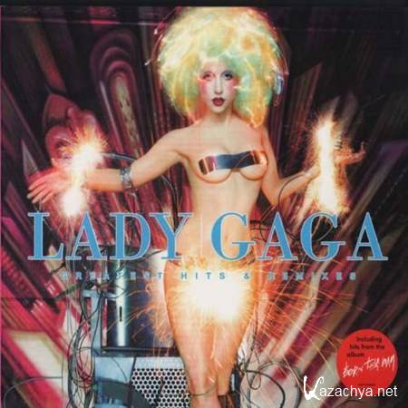Lady GaGa - Greatest Hits & Remixes (2012)
