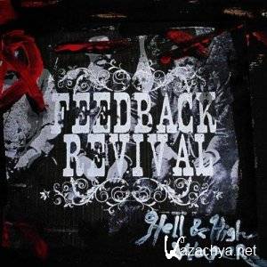 Feedback Revival - Hell & High Water (2012)