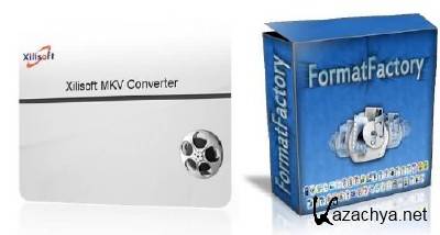 Format Factory 2.95 + Xilisoft MKV Converter 7 (x86+x64, 2012)