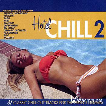 Hotel Chill 2 [2CD] (2011)