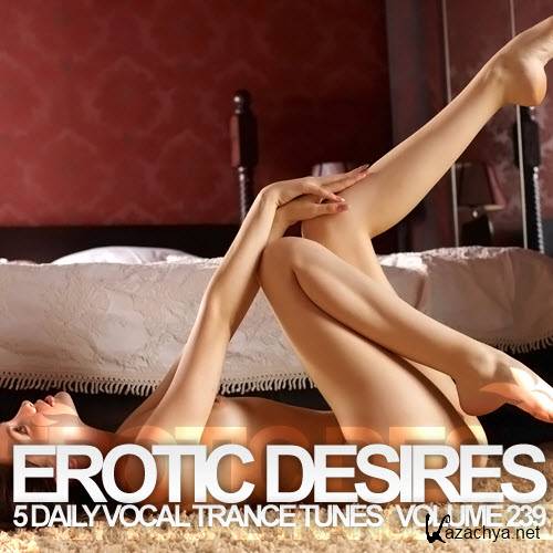 Erotic Desires Volume 239 (2012)