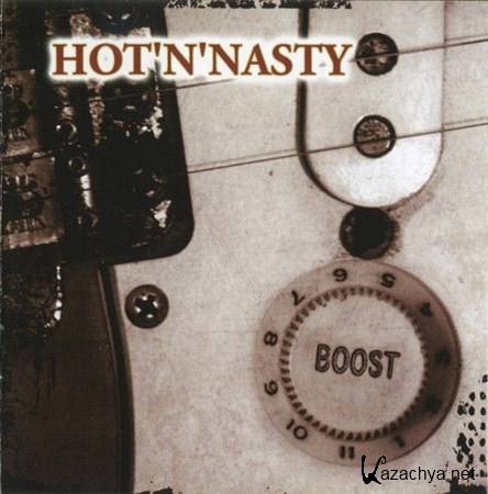Hot 'n' Nasty - Boost (2012)