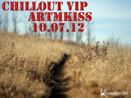 Chillout Vip (10.07.12)