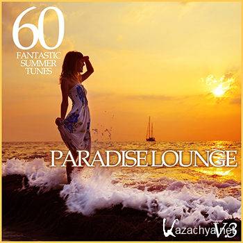 Paradise Lounge Vol 3 (60 Fantastic Summer Tunes) (2012)