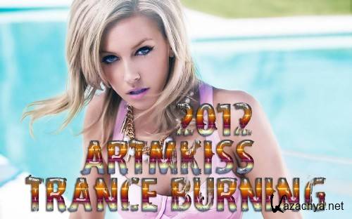 Trance Burning (2012)