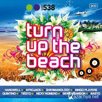 Radio 538: Turn Up The Beach [2CD] (2012)