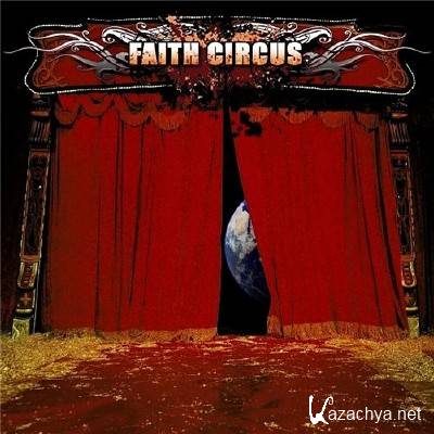 Faith Circus - Faith Circus (2012) [Remixed & Expanded] (2012)