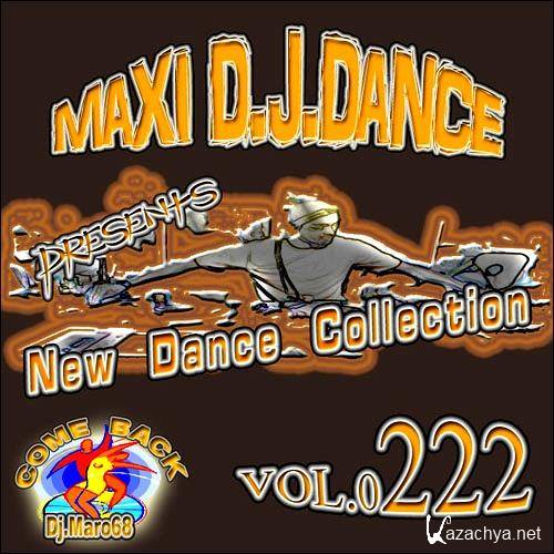 Maxi D.J. Dance Vol.0222 - New Dance Collection (2012)