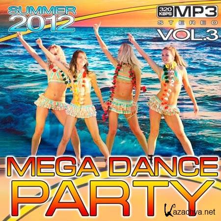 Mega Dance Party Summer Vol.3 (2012)