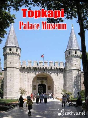    / Topkapi Palace Museum (2010) DVDRip 