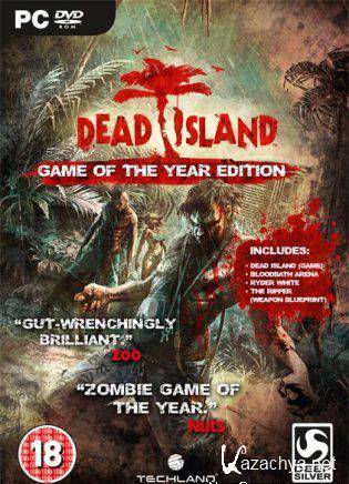 Dead Island: Game of the Year Edition  (PC/RUS/2011)