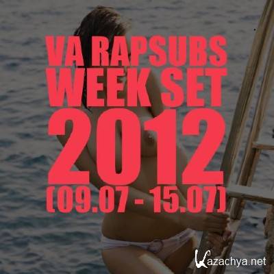 RapSubs Week Set (09/07-15/07) (2012)