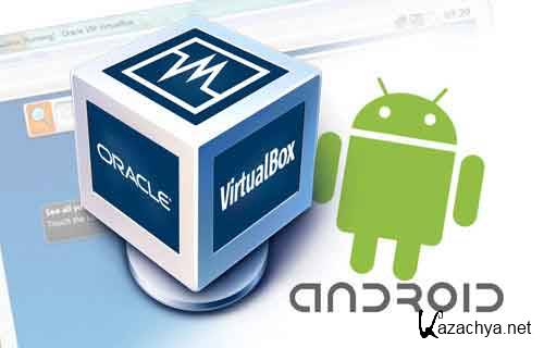   Android v4.0.3  PC c  Virtual Box ()