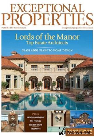 Exceptional Properties - January/February 2012 (Robb Report)