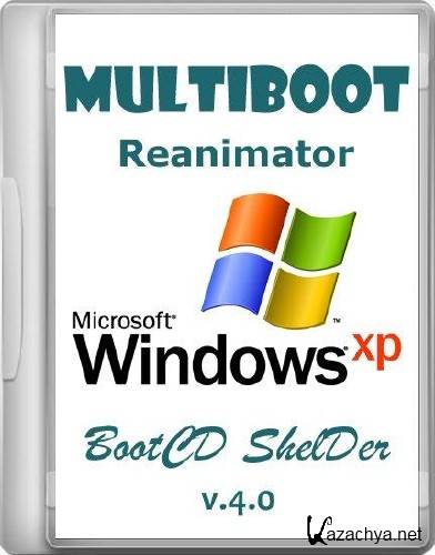 Multiboot Reanimator BootCD ShelDer v.4.0 2012 Rus EN